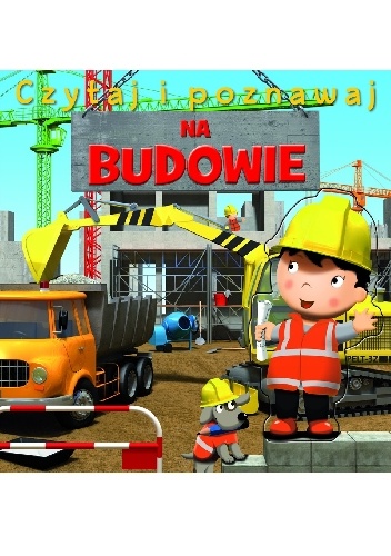Okładka: Émilie Beaumont - Na budowie. Czytaj i poznawaj
