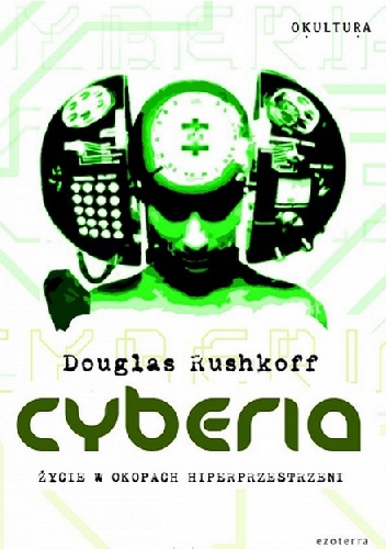 Okładka: Douglas Rushkoff - Cyberia