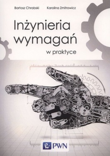Okładka: Karolina Zmitrowicz - Inżynieria wymagań w praktyce