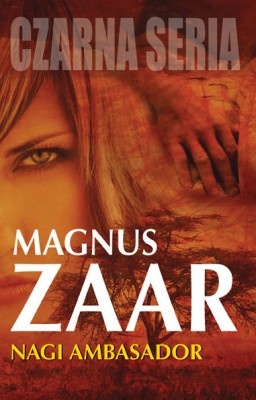 Okładka: Magnus Zaar - Nagi ambasador