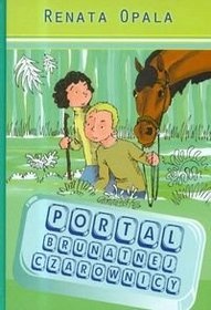 Okładka: Renata Opala - Portal brunatnej czarownicy