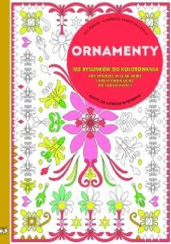 Okładka: Eric Marson - Ornamenty. 100 rysunków do kolorowania