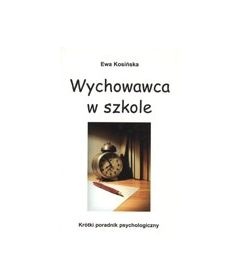 Okładka: Ewa Kosińska - Wychowawca w szkole