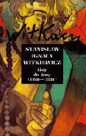 Okładka: Stanisław Ignacy Witkiewicz - Listy do żony (1928-1931)