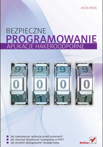 Okładka: Jacek Ross - Bezpieczne programowanie. Aplikacje hakeroodporne