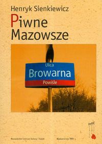 Okładka: Henryk Sienkiewicz - Piwne Mazowsze