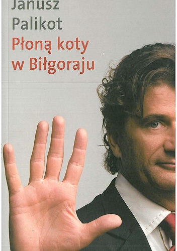 Okładka: Artur Sporniak - Płoną koty w Biłgoraju
