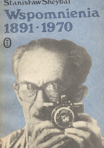 Okładka: Stanisław Sheybal - Wspomnienia 1891-1970