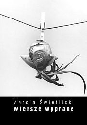 Okładka: Marcin Świetlicki - Wiersze wyprane