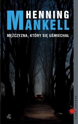 Okładka: Henning Mankell - Mężczyzna, który się uśmiechał