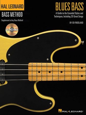 Okładka: Ed Friedland - Blues bass: a guide to the essential styles and techniques