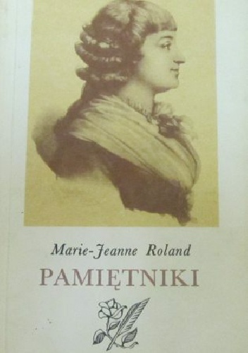 Okładka: Marie-Jeanne Roland - Pamiętniki