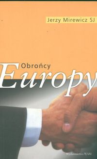 Okładka: Jerzy Mirewicz - Obrońcy Europy