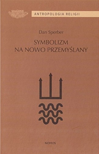 Okładka: Dan Sperber - Symbolizm na nowo przemyślany
