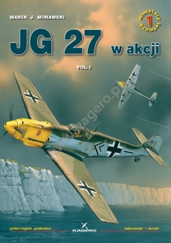 Okładka: Marek J. Murawski - JG 27 w akcji vol. I