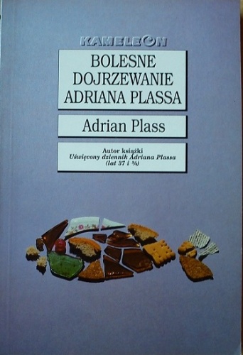 Okładka: Adrian Plass - Bolesne dojrzewanie Adriana Plassa