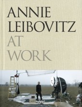 Okładka:  Leibovitz Annie - Annie Leibovitz at Work