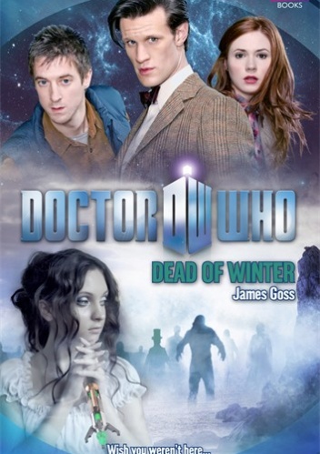 Okładka: James Goss - Doctor Who: Dead of Winter