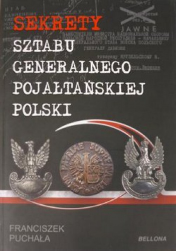 Okładka: Franciszek Puchała - Sekrety Sztabu Generalnego pojałtańskiej Polski