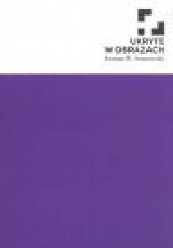 Okładka: Joanna M. Sosnowska - Ukryte w obrazach