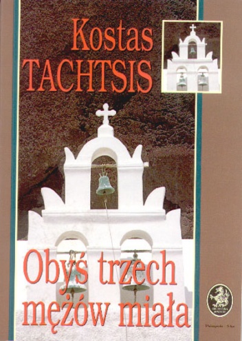 Okładka: Kostas Tachtsis - Obyś trzech mężów miała