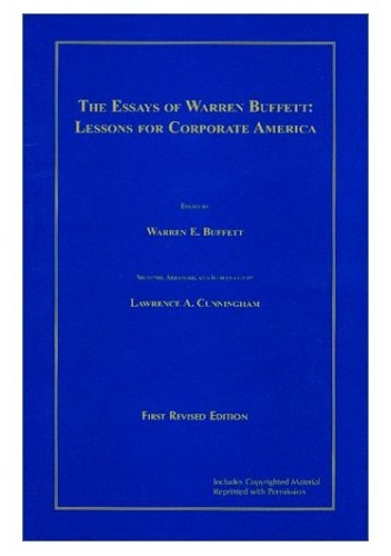 Okładka: Warren Edward Buffett - The Essays of Warren Buffett : Lessons for Corporate America