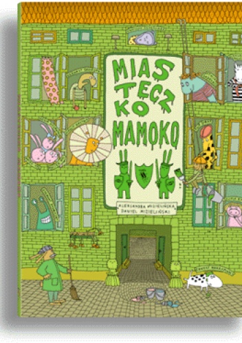 Okładka: Daniel Mizieliński - Miasteczko Mamoko