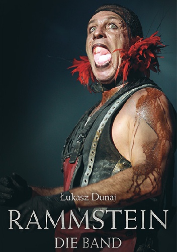 Okładka: Łukasz Dunaj - Rammstein - Die Band