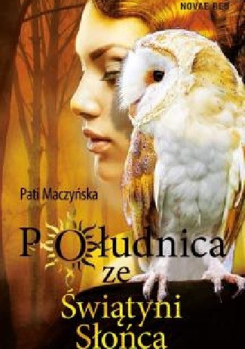Okładka: Pati Maczyńska - Południca ze Świątyni Słońca