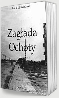 Okładka: Lidia Ujazdowska - Zagłada Ochoty