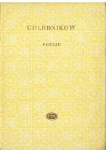 Okładka: Wiktor Władimirowicz Chlebnikow - Poezje