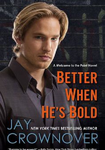 Okładka: Jay Crownover - Better When He's Bold