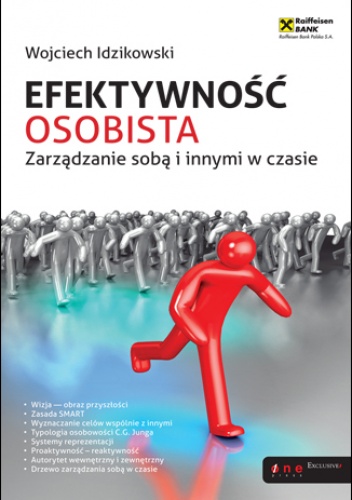 Okładka: Wojciech Idzikowski - Efektywność osobista. Zarządzanie sobą i innymi w czasie