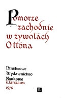 Okładka: Jan Wikarjak - Pomorze Zachodnie w żywotach Ottona