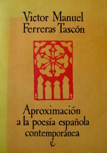 Okładka: Victor Manuel Ferreras Tascón - Aproximación a la poesía española contemporánea