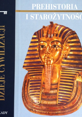 Okładka: Giampaolo Righetti - Dzieje cywilizacji. Prehistoria i starożytność