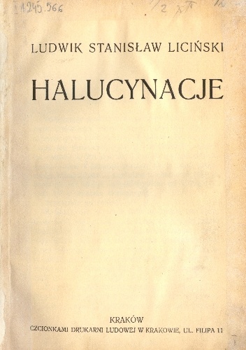 Ludwik Stanisław Liciński - Halucynacje