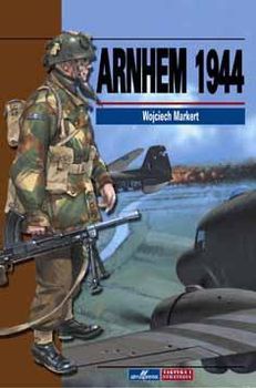 Okładka: Wojciech Markert - Arnhem 1944