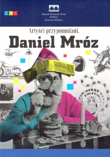 Okładka: Magdalena Smaga - Daniel Mróz - artyści przypomniani
