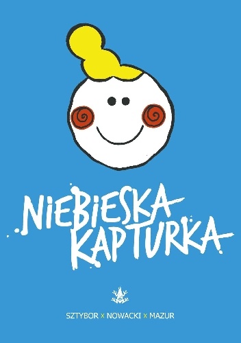 Okładka: Piotr Nowacki - Niebieska Kapturka