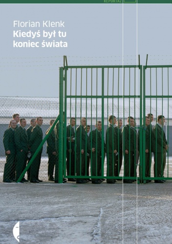Okładka: Florian Klenk - Kiedyś był tu koniec świata