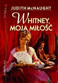 Okładka: Judith McNaught - Whitney, moja miłość