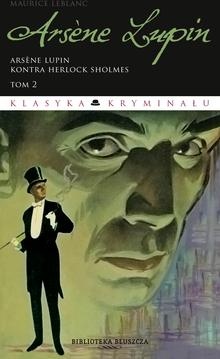 Okładka: Maurice Leblanc - Arsene Lupin kontra Herlock Sholmes