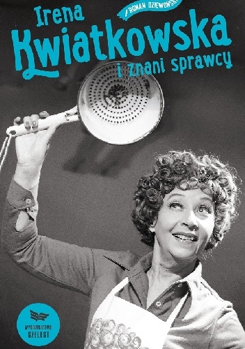 Okładka: Roman Dziewoński - Irena Kwiatkowska i znani sprawcy