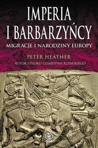 Okładka: Peter Heather - Imperia i barbarzyńcy