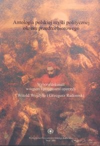 Okładka:  praca zbiorowa - Antologia polskiej myśli politycznej