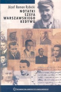 Okładka: Józef Roman Rybicki - Notatki szefa warszawskiego Kedywu