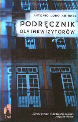 Okładka: António Lobo Antunes - Podręcznik dla inkwizytorów