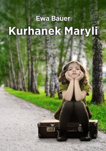 Okładka: Ewa Bauer - Kurhanek Maryli