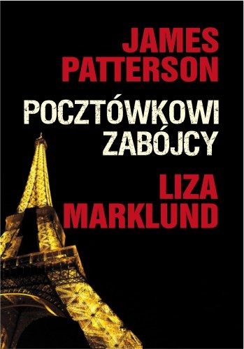 Okładka: James Patterson - Pocztówkowi zabójcy
